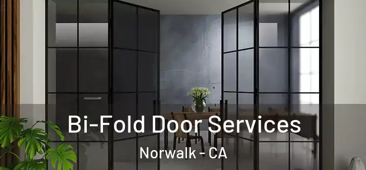 Bi-Fold Door Services Norwalk - CA