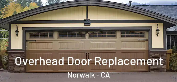  Overhead Door Replacement Norwalk - CA