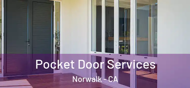 Pocket Door Services Norwalk - CA