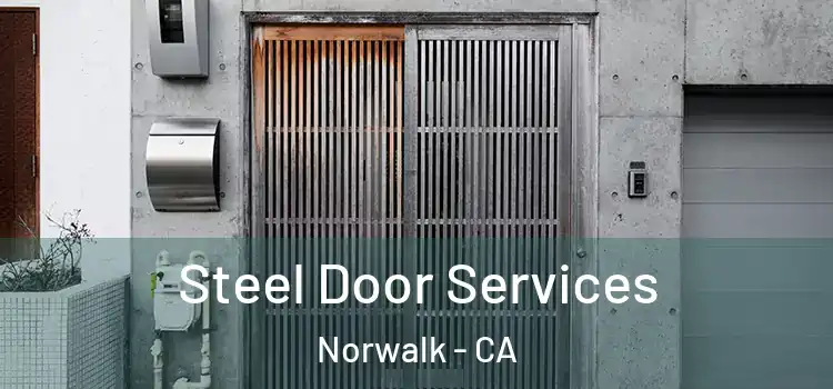 Steel Door Services Norwalk - CA