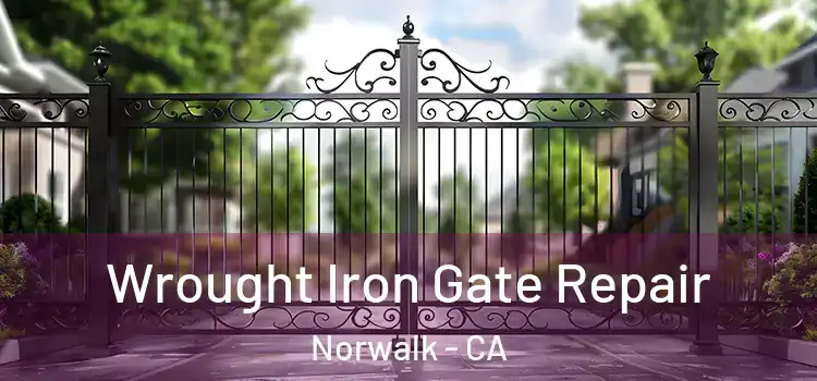 Wrought Iron Gate Repair Norwalk - CA